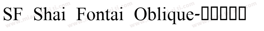 SF Shai Fontai Oblique字体转换